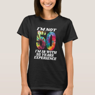 Ich bin nicht 50 Jahre 50. Geburtstag Männer und F T-Shirt