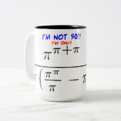 Ich bin nicht 50! zweifarbige tasse (Vorderseite Links)