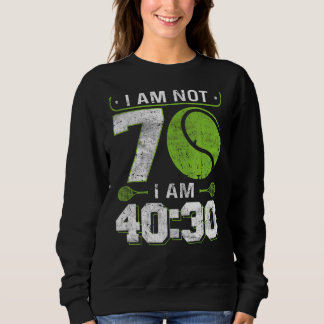 Ich bin nicht 70 Ich bin 4030 70. Geburtstags-Tenn Sweatshirt