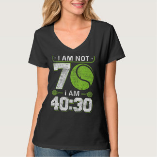 Ich bin nicht 70 Ich bin 4030 70. Geburtstags-Tenn T-Shirt