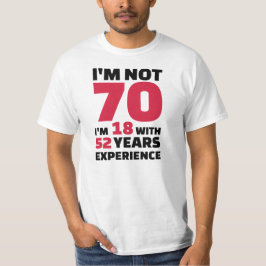 Ich bin nicht 70 Jahre Geburtstag T-Shirt