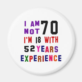 Ich bin nicht 70 magnet