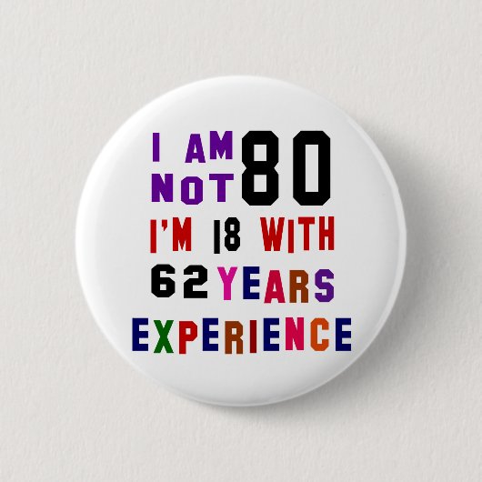 Ich bin nicht 80 button (Vorderseite)