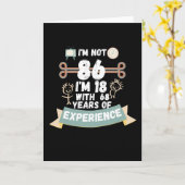 Ich bin nicht 86 Ich bin 18 mit 68 Erfahrung - für Karte (Gelbe Blume)