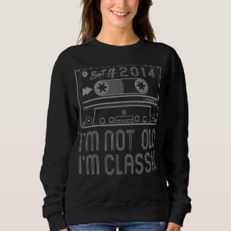 Ich bin nicht alt ich bin Classic 2014 Retro Birth Sweatshirt