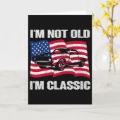 Ich bin nicht alt, ich bin Clic Car America Flagge Karte (Gelbe Blume)