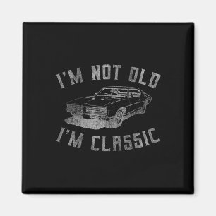 Ich bin nicht alt Ich bin Clic Funny Car Graphic - Magnet
