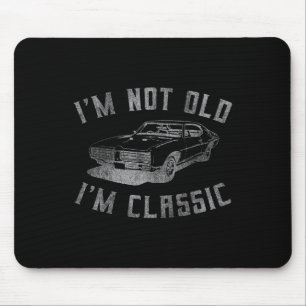 Ich bin nicht alt Ich bin Clic Funny Car Graphic - Mousepad