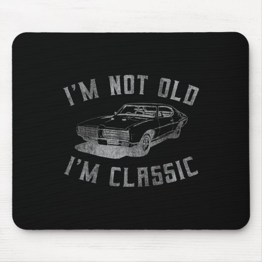 Ich bin nicht alt Ich bin Clic Funny Car Graphic - Mousepad (Vorne)