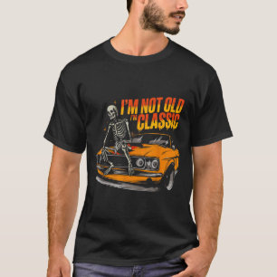 Ich bin nicht alt, ich bin Clic Lustiger Auto-Graf T-Shirt
