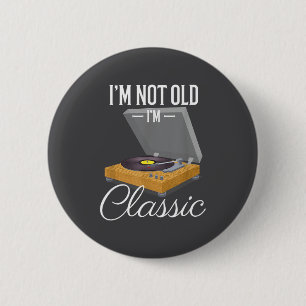 Ich bin nicht alt, ich bin Clic Lustiger Vinyl-Sch Button