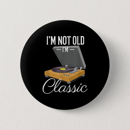 Ich bin nicht alt, ich bin Clic Lustiger Vinyl-Sch Button (Vorderseite)
