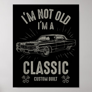 Ich bin nicht alt, ich bin Clic Lustiges Auto-Zita Poster