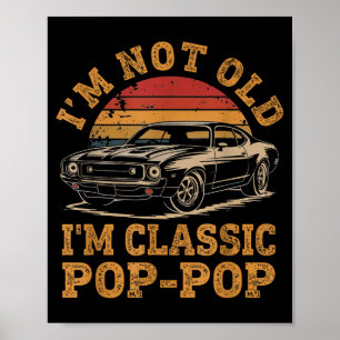 Ich bin nicht alt, ich bin Clic P P Lustiger Auto- Poster