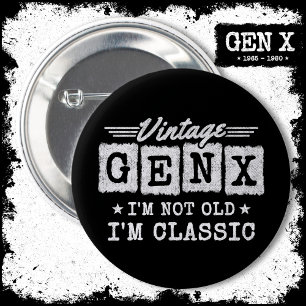 Ich bin nicht alt, ich bin die klassische Generati Button