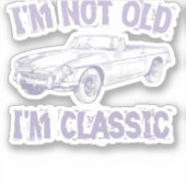 Ich bin nicht alt, ich bin ein Klassiker Aufkleber (Vorderseite)