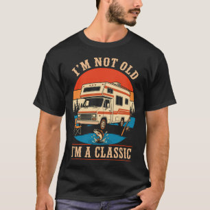 Ich bin nicht alt, ich bin ein Klassiker Lustiges T-Shirt