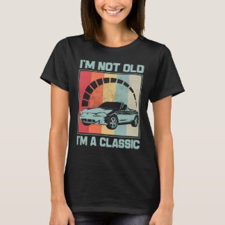Ich bin nicht alt, ich bin ein Klassiker - MAZDA M T-Shirt
