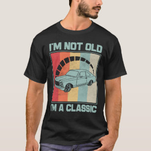 Ich bin nicht alt ich bin ein Klassiker - VAUXHALL T-Shirt