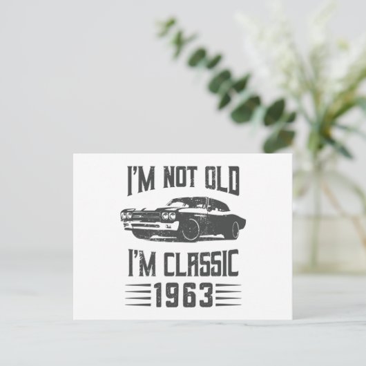 Ich bin nicht alt, ich bin ein klassischer 1963 60 postkarte (Stehend Vorderseite)