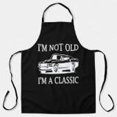 Ich bin nicht alt, ich bin ein klassischer Autover Schürze (Vorderseite)