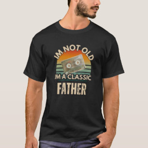 Ich bin nicht alt, ich bin ein klassischer Vater V T-Shirt