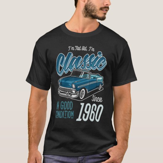 Ich bin nicht alt, ich bin ein klassisches Auto, d T-Shirt (Vorderseite)