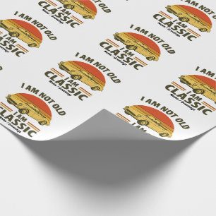 Ich bin nicht alt, ich bin ein klassisches, lustig geschenkpapier