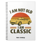 Ich bin nicht alt, ich bin ein klassisches, lustig notizblock (Vorderseite)