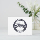 Ich bin nicht alt, ich bin ein klassisches, lustig postkarte (Stehend Vorderseite)