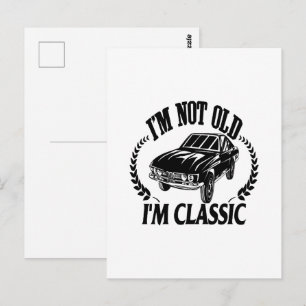 Ich bin nicht alt, ich bin ein klassisches lustige postkarte