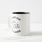 Ich bin nicht alt, ich bin eine klassische Tasse (Vorderseite Links)