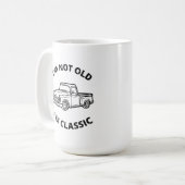 Ich bin nicht alt, ich bin eine klassische Tasse (Vorderseite Links)