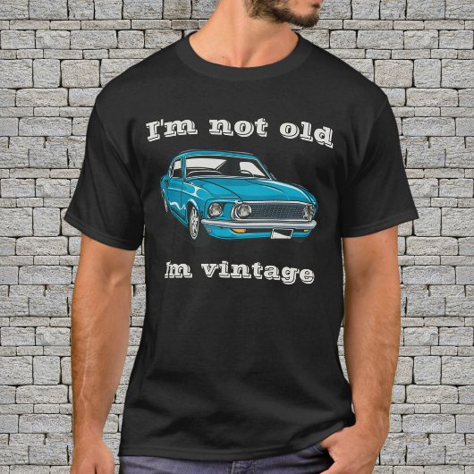 Ich bin nicht alt, ich bin Jahrgang, klassisches r T-Shirt