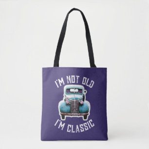 Ich bin nicht alt, ich bin Klassiker Auto-Grafik Tasche