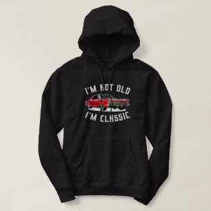 ICH BIN NICHT ALT ICH BIN KLASSIKER Retro Oldtimer Hoodie