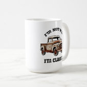 ICH BIN NICHT ALT ICH BIN KLASSIKER rostiger Picku Kaffeetasse (VorderseiteRechts)