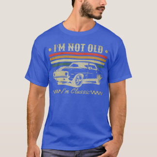 Ich bin nicht alt, ich bin Klassiker Vintage-Autom T-Shirt