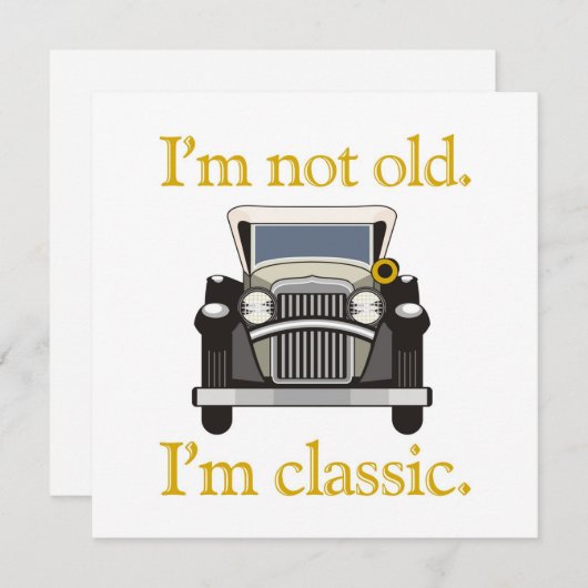 Ich bin nicht alt. Ich bin klassisch. (Vorne/Hinten)
