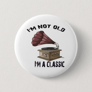 Ich bin nicht alt, ich bin klassisch button