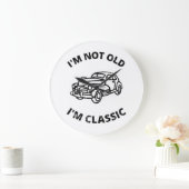 Ich bin nicht alt, ich bin klassisch große wanduhr (Zuhause)