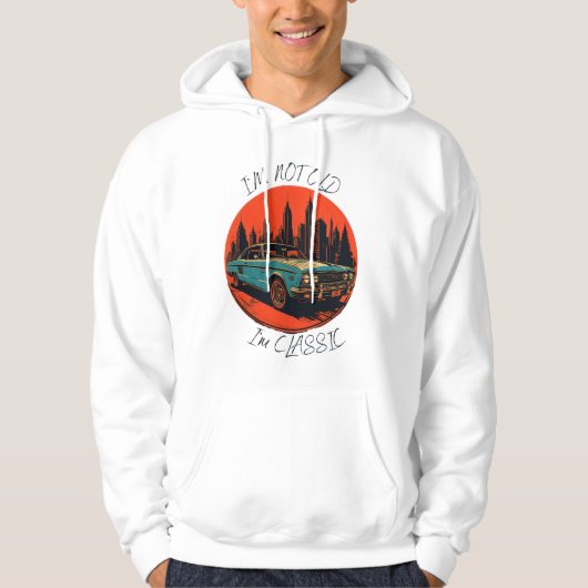 Ich bin nicht alt, ich bin klassisch hoodie (Vorderseite)