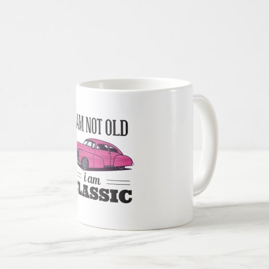 Ich bin nicht alt, ich bin klassisch kaffeetasse (VorderseiteRechts)