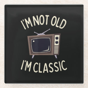 Ich bin nicht alt, ich bin klassisch lustig alt TV Glasuntersetzer