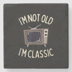 Ich bin nicht alt, ich bin klassisch lustig alt TV Steinuntersetzer