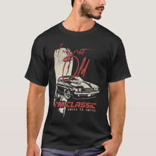 Ich bin nicht alt, ich bin klassisch lustig Auto G T-Shirt