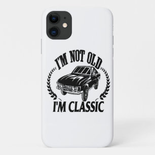 Ich bin nicht alt, ich bin klassisch lustiges Auto Case-Mate iPhone Hülle