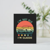 Ich bin nicht alt, ich bin klassisch postkarte (Stehend Vorderseite)