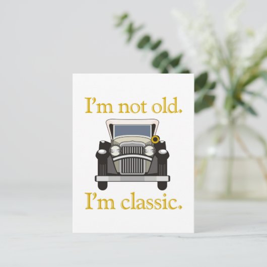 Ich bin nicht alt. Ich bin klassisch. Postkarte (Stehend Vorderseite)