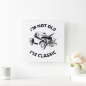 Ich bin nicht alt, ich bin klassisch quadratische wanduhr (Zuhause)